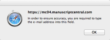 In order to ensure accuracy, you are required to type your e-mail address into this field.