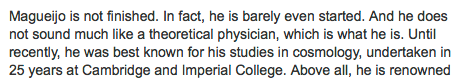 "he does not sound much like a theoretical physician"